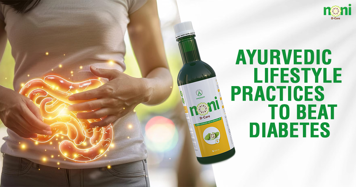 Ayurvedic Lifestyle Practices to Beat Diabetes