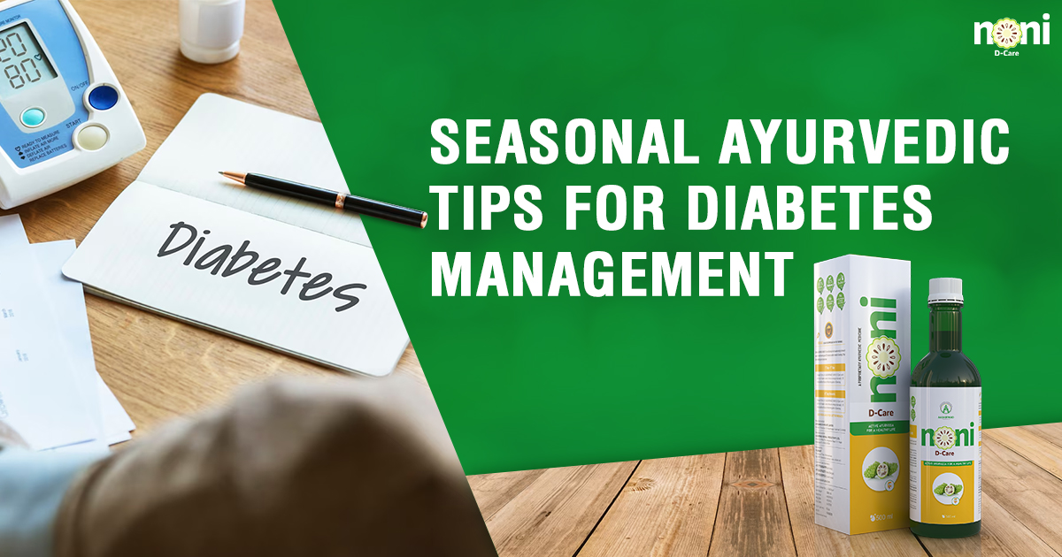 Seasonal Ayurvedic Tips for Diabetes Management