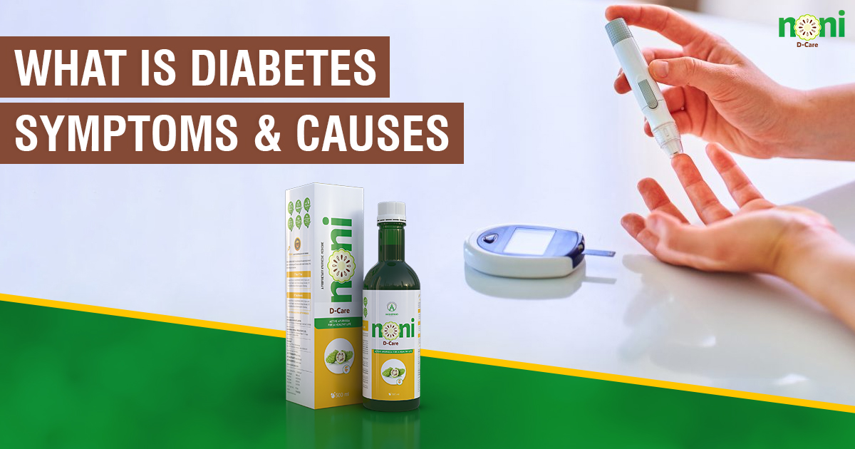 What is Diabetes - Symptoms and Causes